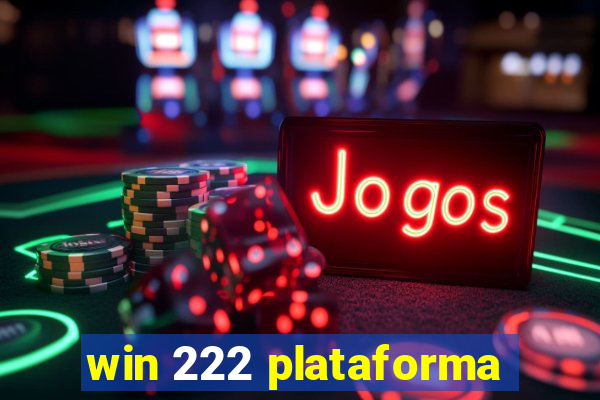 win 222 plataforma